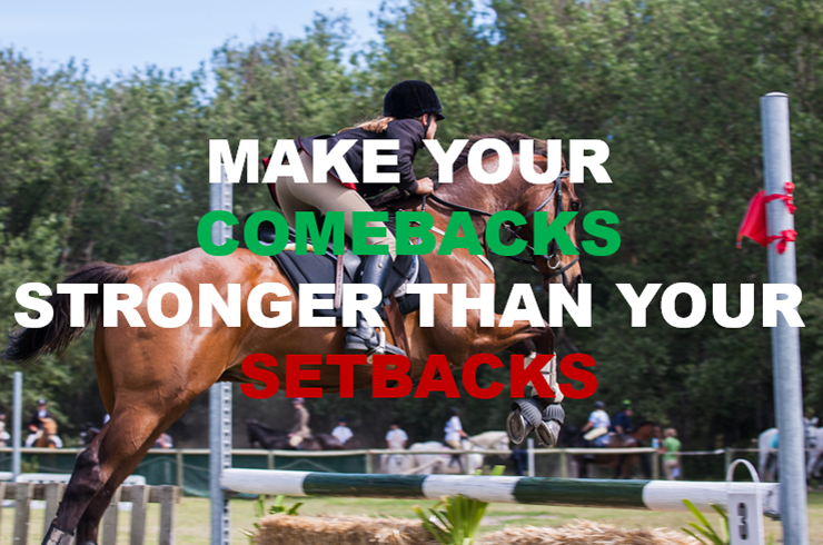 Make Your Comebacks Stronger Than Your Setback